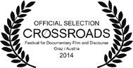 Crossroads Film Festival 2014 (Graz, Austria) - official selection