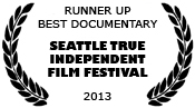 Seattle True Independent Film Festival - official selection 2013